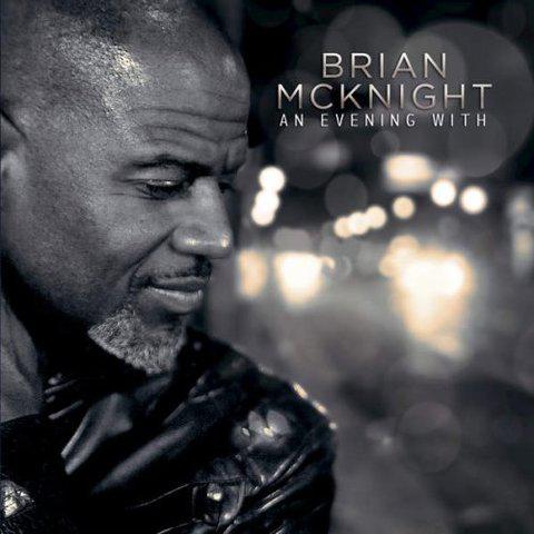 BRIAN MCKNIGHT AN EVENING WITH BRIAN MCKNIGHT (CD) | Lemezkuckó CD bolt