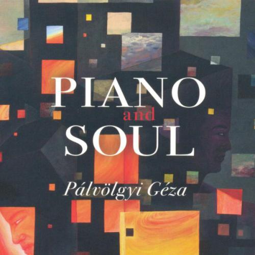 PÁLVÖLGYI GÉZA PIANO AND SOUL (CD) | Lemezkuckó CD bolt