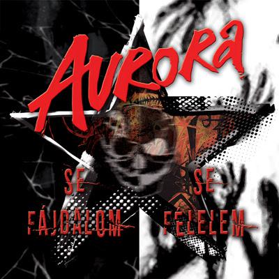 Aurora Se fájdalom, se félelem (2 CD) (CD) | Lemezkuckó CD bolt