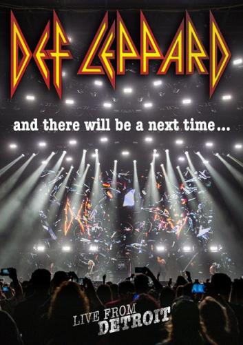 DEF LEPPARD AND THERE WILL BE A NEXT TIME (LIVE FROM DETROIT) (BLU-RAY) | Lemezkuckó CD bolt