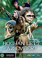 Hogyan lett az ember? (DVD) | Lemezkuckó CD bolt