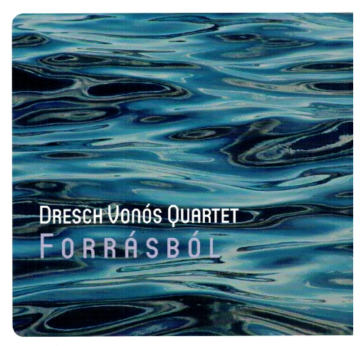 Dresch Vonós Quartet Forrásból (CD) | Lemezkuckó CD bolt