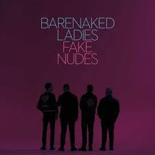 BARENAKED LADIES FAKE NUDES (CD) | Lemezkuckó CD bolt