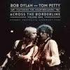 Bob dylan és Tom Petty ACROSS THE BORDERLINE - VOL.2  2LP (Vinyl LP) | Lemezkuckó CD bolt