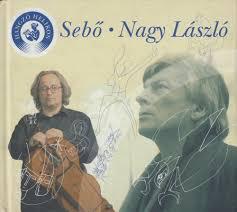 Sebő Ferenc Nagy László verseskötet CD melléklettel (CD) | Lemezkuckó CD bolt