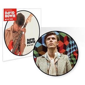 Bowie,David Be My Wife [7" picture disc] (Vinyl LP) | Lemezkuckó CD bolt