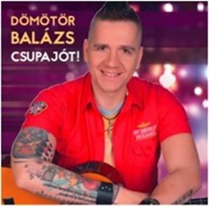 Dömötör Balázs Csupa jót (CD) | Lemezkuckó CD bolt