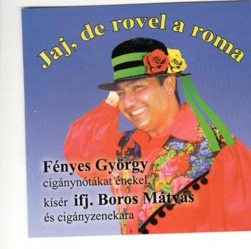 Fényes György Jaj, de rovel a roma (CD) | Lemezkuckó CD bolt