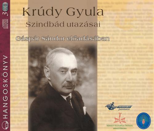 Gáspár Sándor Krúdy Gyula:Szindbád utazásai hangoskönyv  3CD (CD) | Lemezkuckó CD bolt