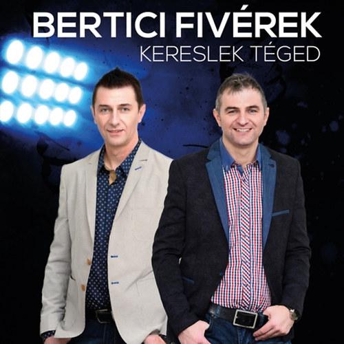 Bertici fivérek Kereslek téged (CD) | Lemezkuckó CD bolt