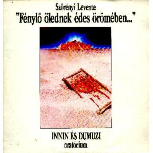 Szörényi Levente Innin és Dumizi óratórium (2LP) (Vinyl LP) | Lemezkuckó CD bolt