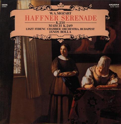 Liszt Ferenc Chamber Orchestra W. A. Mozart Haffner Serenade K.250 / March K.249 (Vinyl LP) | Lemezkuckó CD bolt