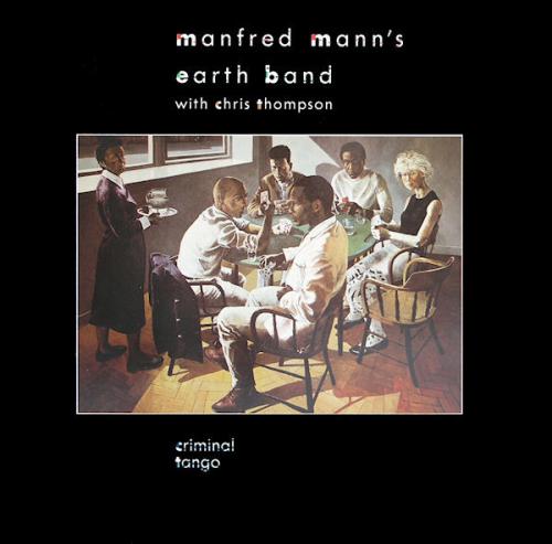 Manfred Mann s Earth Band,Chris Thompson Criminal Tango (Vinyl LP) | Lemezkuckó CD bolt