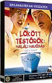 LÖKÖTT TESTÕRÖK: HALÁLI HAJÓZÁS (DVD) | Lemezkuckó CD bolt