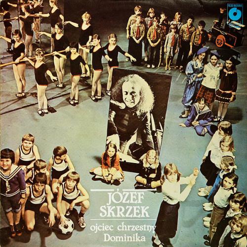 Skrzek,Józef Ojciec Chrzestny Dominika (Vinyl LP) | Lemezkuckó CD bolt