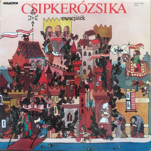 Csipkerózsika Csipkerózsika (Vinyl LP) | Lemezkuckó CD bolt