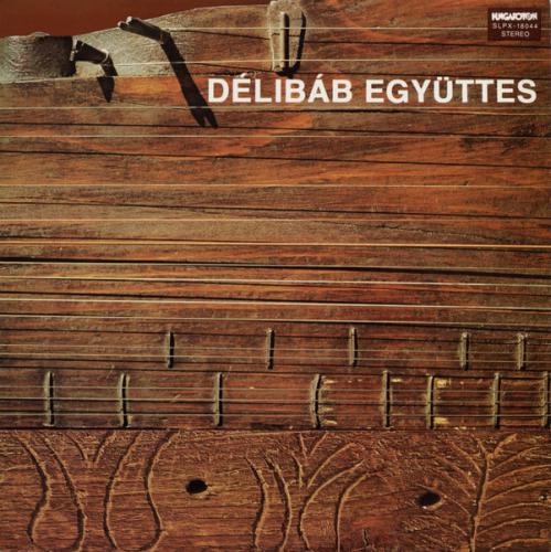 Délibáb Együttes Délibáb Együttes (Vinyl LP) | Lemezkuckó CD bolt