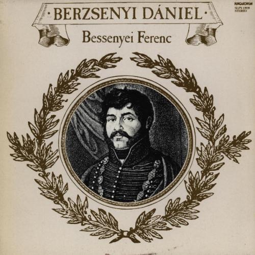 Bessenyei Ferenc Berzsenyi Dániel (Vinyl LP) | Lemezkuckó CD bolt