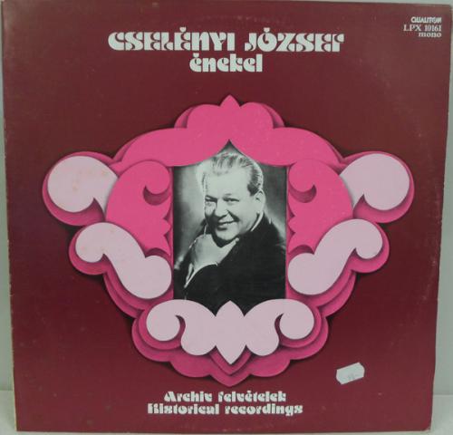 Cselényi József Énekel, Historical Recordings (Vinyl LP) | Lemezkuckó CD bolt