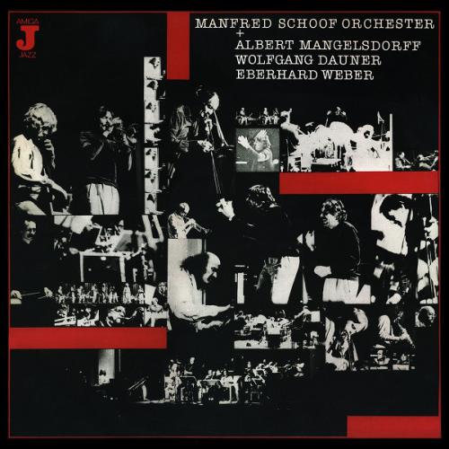 Schoof,Manfred Orchester Manfred Schoof Orchester + Albert Mangelsdorff Wolfgang Dauner Eberhard Weber (Vinyl LP) | Lemezkuckó CD bolt