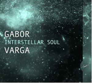 Gabor Varga Interstellar Soul (CD) | Lemezkuckó CD bolt