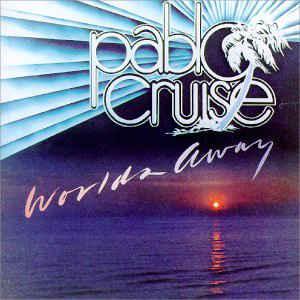 Pablo Cruise Worlds Away (Vinyl LP) | Lemezkuckó CD bolt