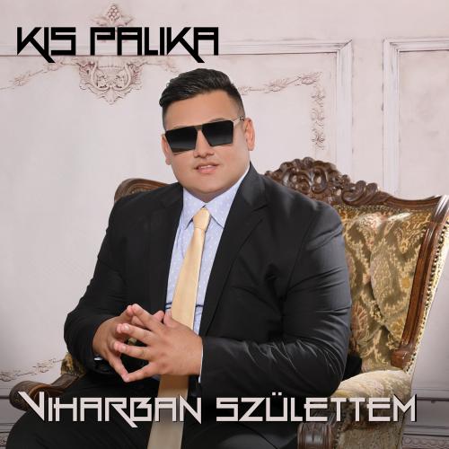 Kis Palika Viharban születtem (CD) | Lemezkuckó CD bolt