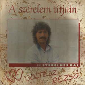 Soltész Rezső A szerelem útjain (Vinyl LP) | Lemezkuckó CD bolt