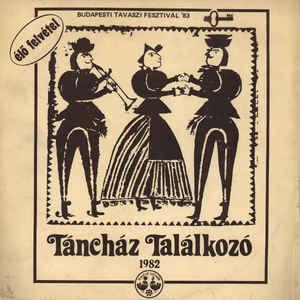 Táncház találkozó 1982 (Vinyl LP) | Lemezkuckó CD bolt