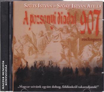 Válogatás Pozsonyi diadal 907 című rock opera CD (CD) | Lemezkuckó CD bolt