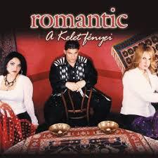 Romantic A Kelet fényei (CD) | Lemezkuckó CD bolt