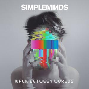 Simple Minds Walk Between Worlds LP (Vinyl LP) | Lemezkuckó CD bolt