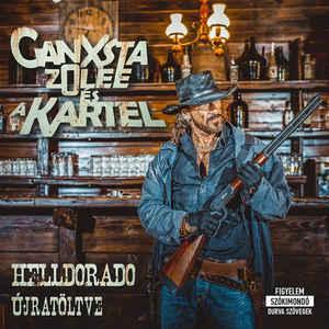 Ganxsta Zolee Helldorádó újratöltve (CD) | Lemezkuckó CD bolt