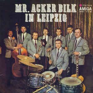 Mr. Acker Bilk Orchestra Mr. Acker Bilk In Leipzig (Vinyl LP) | Lemezkuckó CD bolt