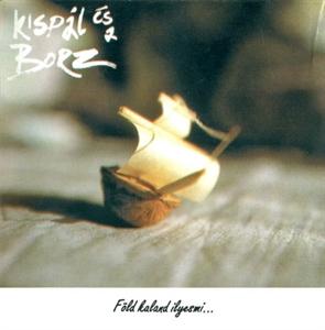 Kispál és a Borz Föld, kaland ilyesmi… (Vinyl LP) | Lemezkuckó CD bolt