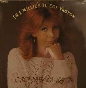 Csongrádi Kata Én a millióból egy vagyok (Vinyl LP) | Lemezkuckó CD bolt