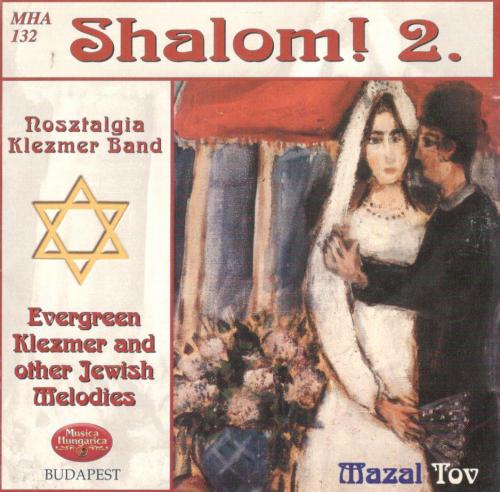 Nosztalgia Klezmer Band Shalom! 2. (CD) | Lemezkuckó CD bolt