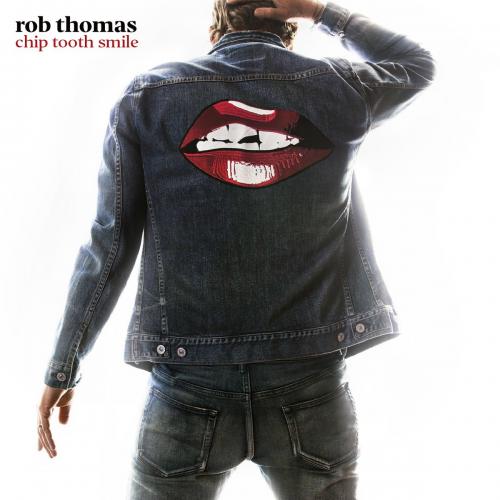 Rob Thomas Chip Tooth Smile (CD) | Lemezkuckó CD bolt