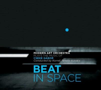 Modern Art Orchestra Plays The Music of Cseke Gábor Beat In Space (CD) | Lemezkuckó CD bolt