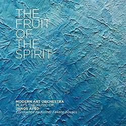 Modern Art Orchestra Plays The Music of János Áved The Fruit of the Spirit (CD) | Lemezkuckó CD bolt