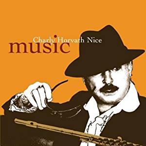 Charly Horváth Nice Music (CD) | Lemezkuckó CD bolt