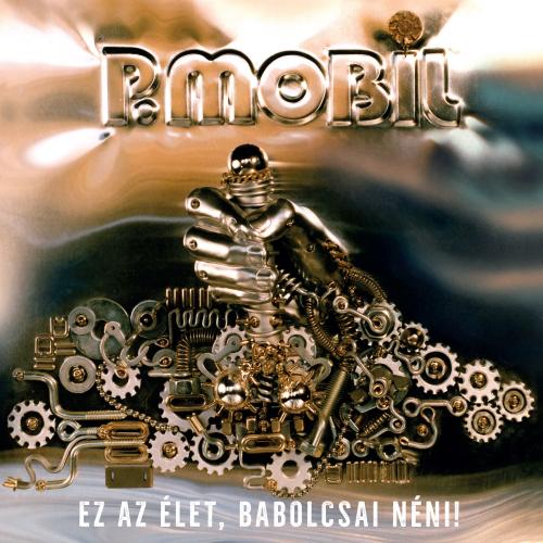 P.Mobil Ez az élet, Babolcsai néni! (Vinyl LP) | Lemezkuckó CD bolt