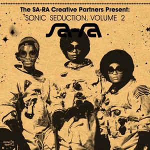 The SA-RA Creative Partners Sonic Seduction, Volume 2 (12-Inch Single) | Lemezkuckó CD bolt