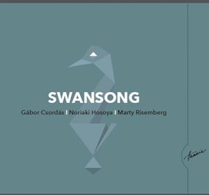 Gábor Csordás, Noriaki Hosoya, Marty Risemberg Swansong (CD) | Lemezkuckó CD bolt