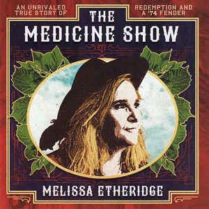 Melissa Etheridge The Medicine Show (Vinyl LP) | Lemezkuckó CD bolt