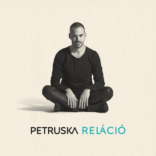 Petruska Reláció (CD) | Lemezkuckó CD bolt