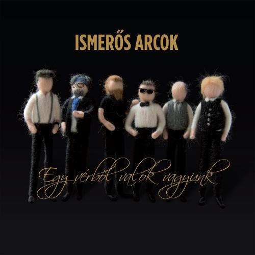 Ismerős Arcok Egy vérből valók vagyunk CD+DVD (CD) | Lemezkuckó CD bolt