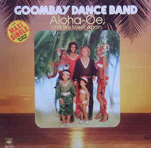 Goombay Dance Band Aloha-Oe, Until We Meet Again (12-Inch Single) | Lemezkuckó CD bolt