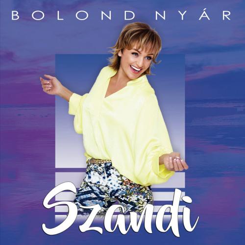 Szandi Bolond nyár (CD) | Lemezkuckó CD bolt