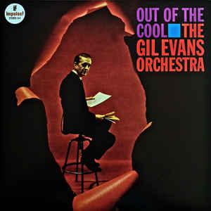 The Gil Evans Orchestra Out Of The Cool (Vinyl LP) | Lemezkuckó CD bolt